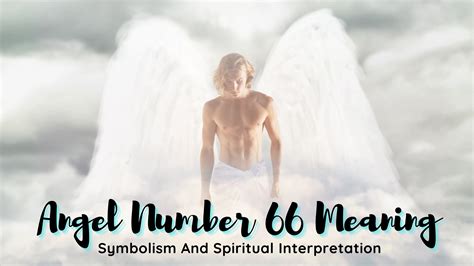 66th birthday meaning|Unlocking the Spiritual Meaning of 66: A Guide to Spiritual ...